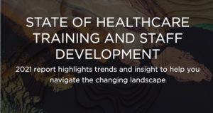 state of healthcare training 2021