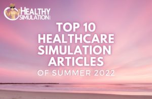 top healthcare simulation articles summer 2022
