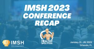 IMSH 2023 Recap