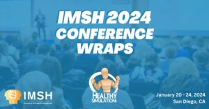 IMSH 2024 Wraps