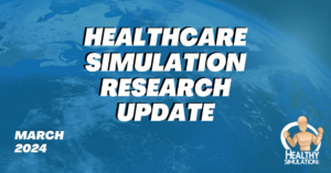 Latest Healthcare Simulation News March 2024