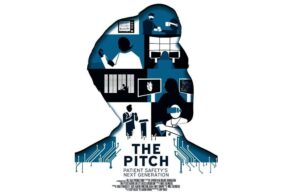 The Pitch Patient Safety's Next Generation Film