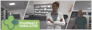 Pharmacy Simulator: New Serious Game with Infinite Scenario Opportunities -- Exclusive Limited Time Discount!